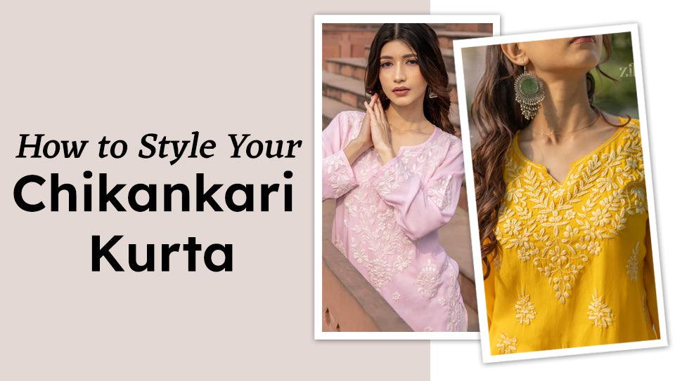 How to Style Your Chikankari Kurta - From Casual Chic to Party Glam! How to Style Your Chikankari Kurta - From Casual Chic to Party Glam!