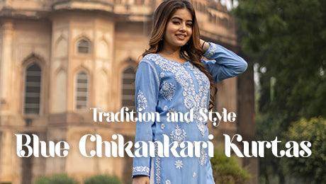 Harmonizing Tradition and Style with Light Blue Chikankari Kurtas Harmonizing Tradition and Style with Light Blue Chikankari Kurtas