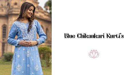 Blue Chikankari Kurtis - Graceful Style for Every Occasion Blue Chikankari Kurtis - Graceful Style for Every Occasion