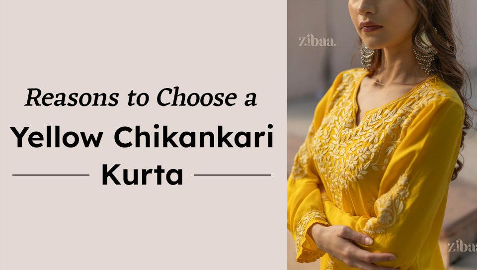 Reasons to Choose a Yellow Chikankari Kurta Reasons to Choose a Yellow Chikankari Kurta