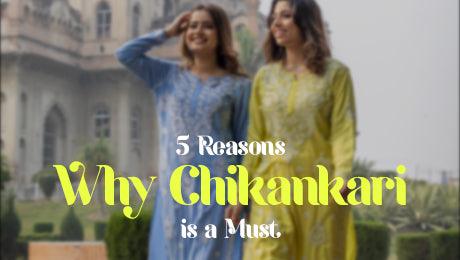 5 Reasons Why Having a Chikankari Embroided Kurta in Your Wardrobe is